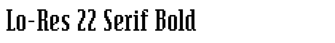 Lo-Res 22 Serif Bold